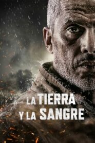 La tierra y la sangre (2020)